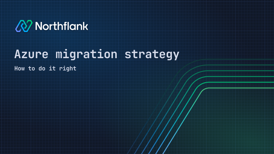 Header image for blog post: Azure migration strategy for 2025: How to get it right