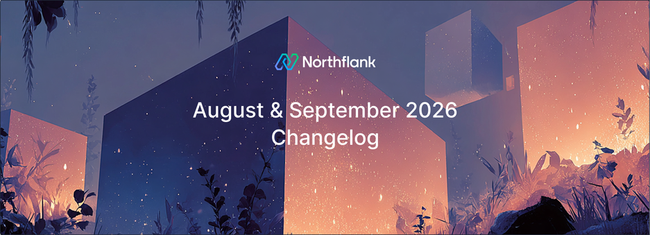 Header image for changelog: August & September 2026 | Changelog