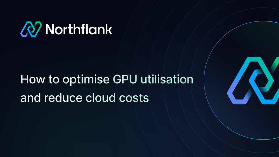 Header image for blog post: How to optimise GPU utilisation and reduce cloud costs