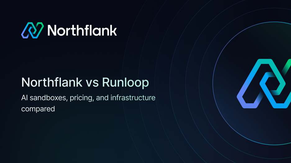 Header image for blog post: Northflank vs Runloop: AI sandboxes, pricing, and infrastructure compared