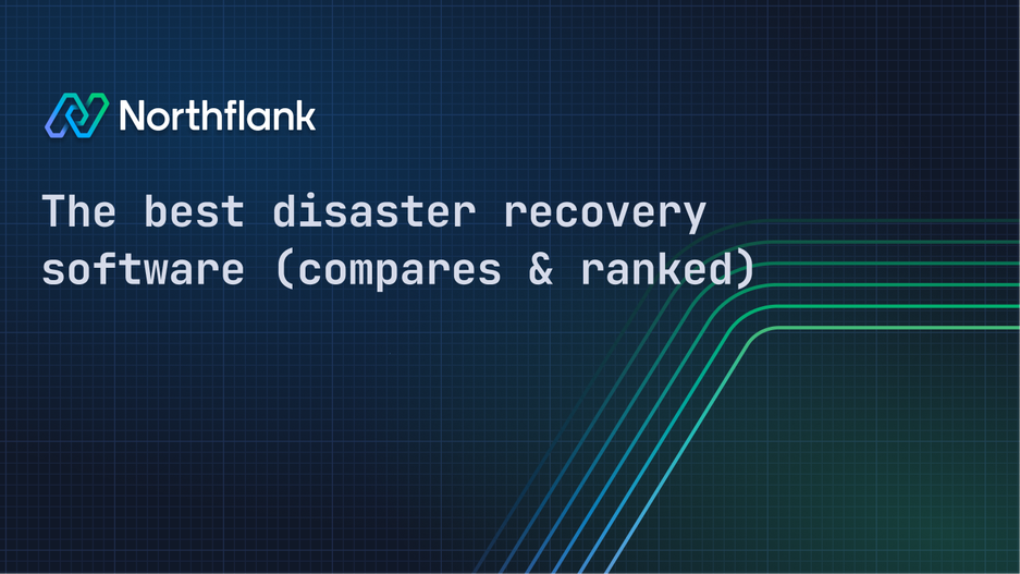 Header image for blog post: What is the best disaster recovery software in 2025? We’ve got the answer.