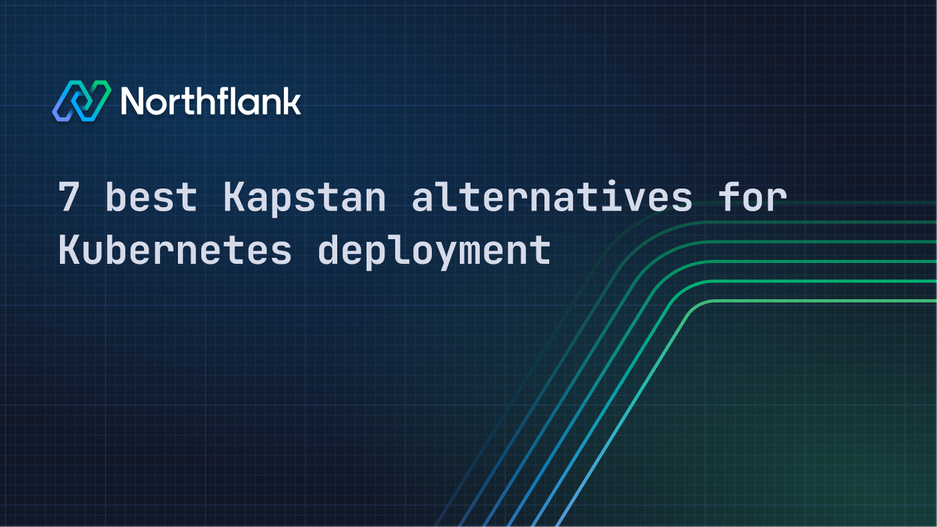 Header image for blog post: 7 best Kapstan alternatives for Kubernetes deployment in 2025