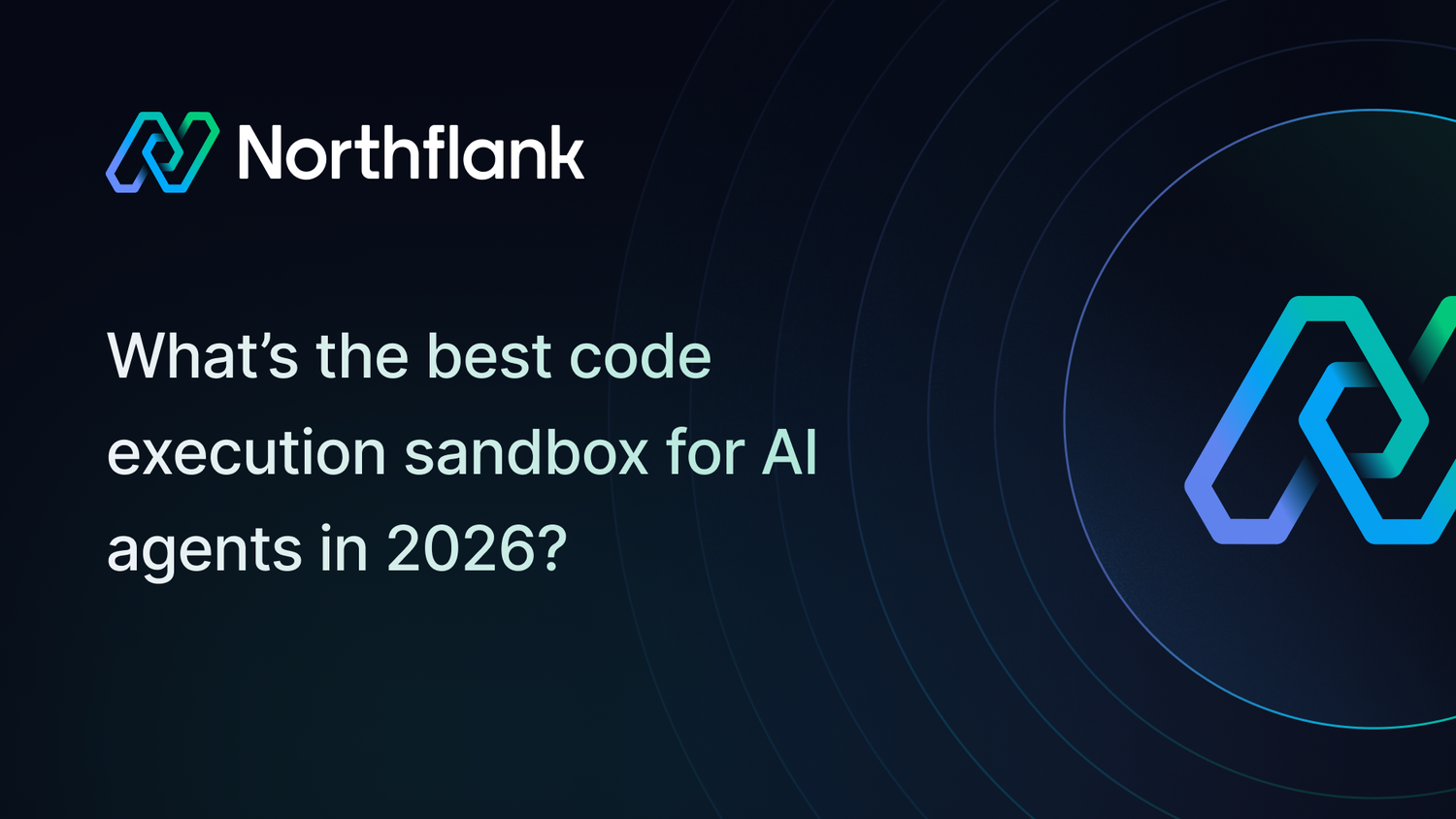 What’s the best code execution sandbox for AI agents in 2026? | Blog ...