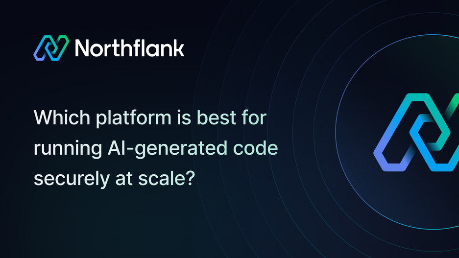 Header image for blog post: Which platform is best for running AI-generated code securely at scale?