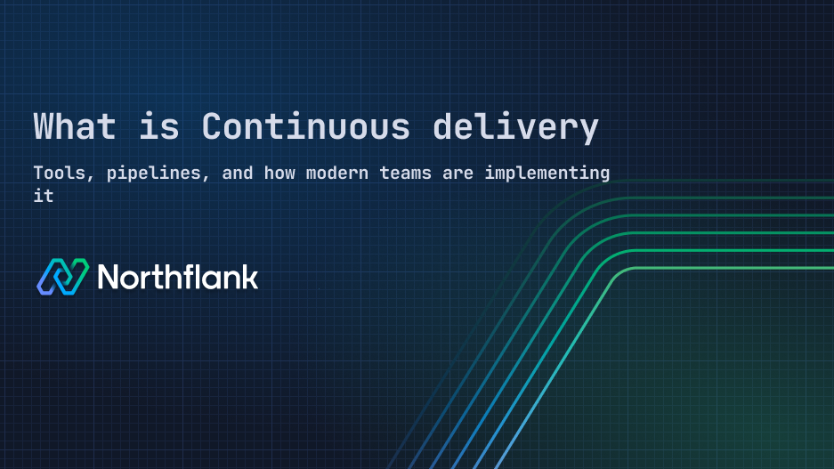 Header image for blog post: What is continuous delivery? Tools, pipelines, and how modern teams are implementing it