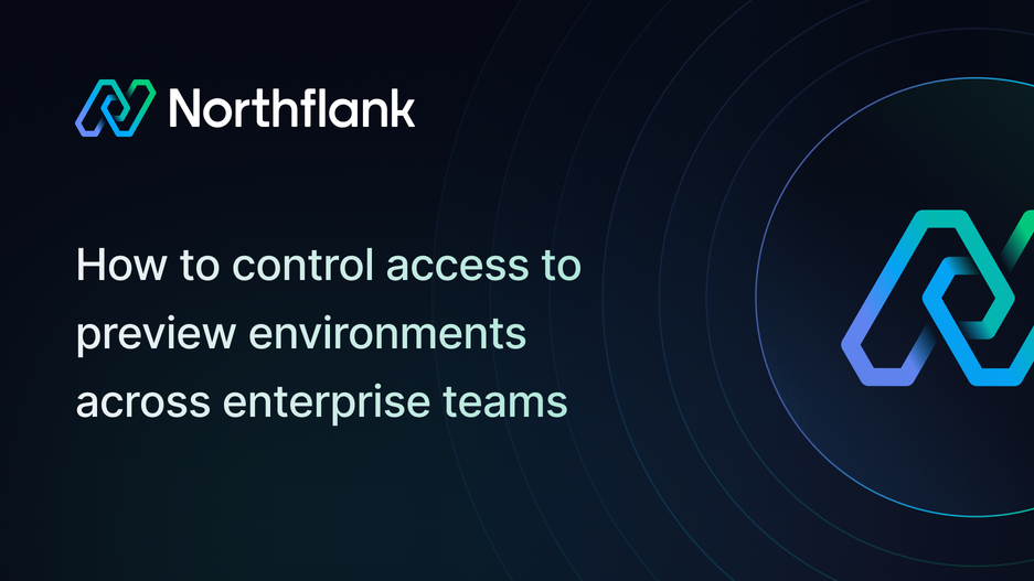 Header image for blog post: How to control access to preview environments across enterprise teams