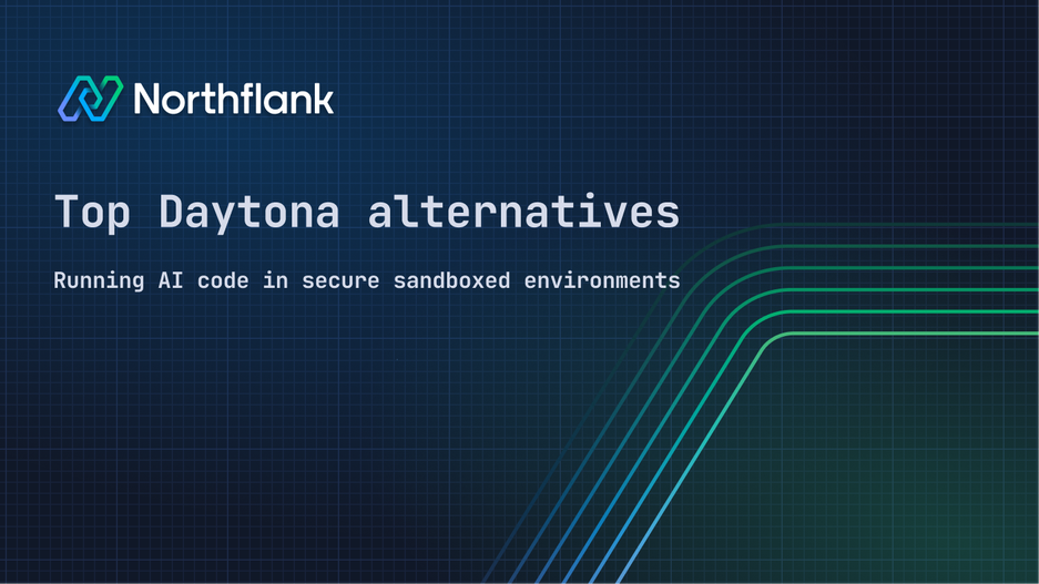 Header image for blog post: Top Daytona.io alternatives for running AI code in secure sandboxed environments