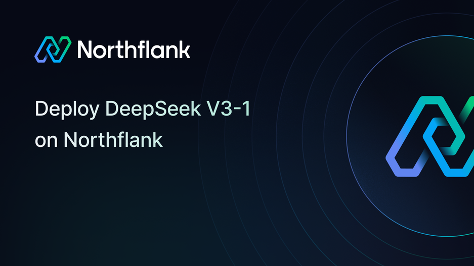 Header image for blog post: How to deploy and self-host DeepSeek-V3.1 on Northflank