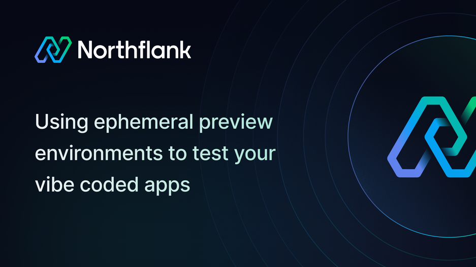 Header image for blog post: Using ephemeral preview environments to test your vibe coded apps