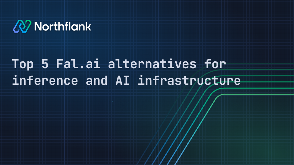 Header image for blog post: Top 5 Fal.ai alternatives for inference and AI infrastructure