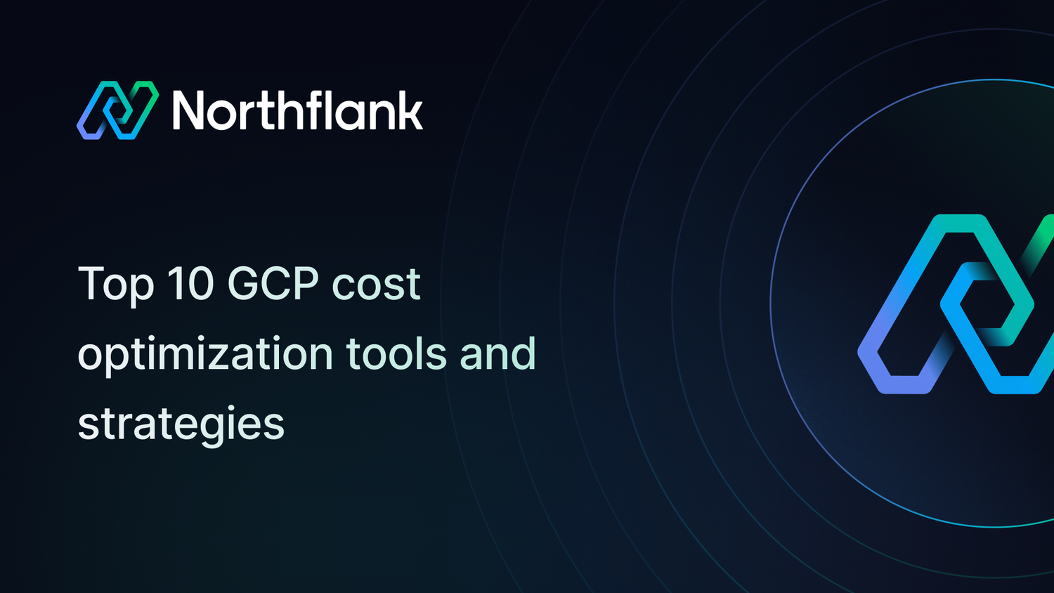Top 10 GCP cost optimization tools and strategies in 2026 | Blog ...