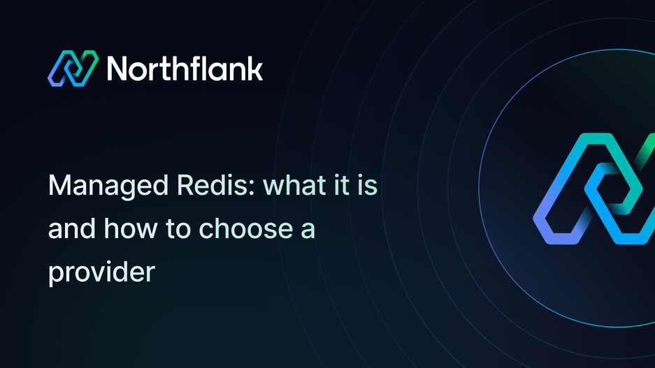 Header image for blog post: Managed Redis: what it is and how to choose a provider