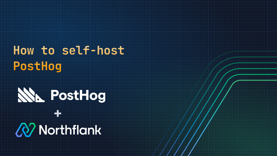 Header image for blog post: How to self-host PostHog on Northflank