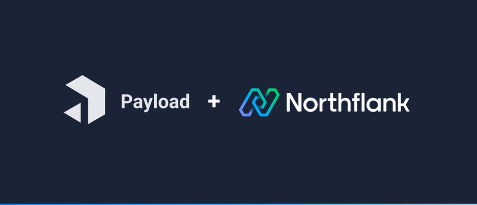 Header image for blog post: Deploy Payload to Northflank