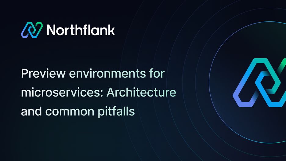 Header image for blog post: Preview environments for microservices: Architecture and common pitfalls