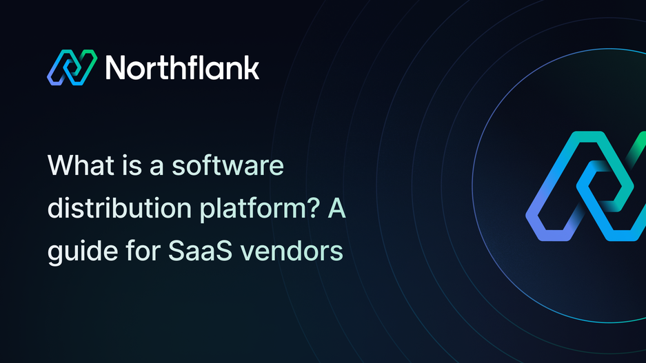 Header image for blog post: What is a software distribution platform? A guide for SaaS vendors