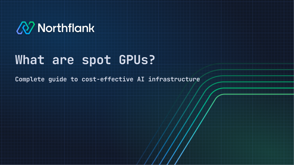 Header image for blog post: What are spot GPUs? Complete guide to cost-effective AI infrastructure