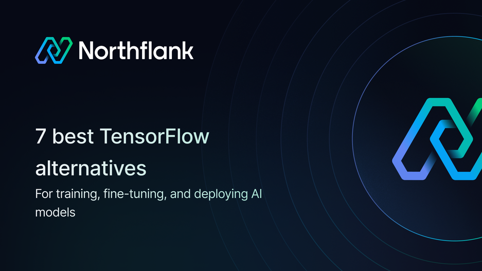 Header image for blog post: 7 best TensorFlow alternatives in 2026 for training, fine-tuning, and deploying AI models